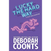 Lucky the Hard Way