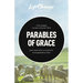 Parables of Grace: A Bible Study on God's Heart for His Children