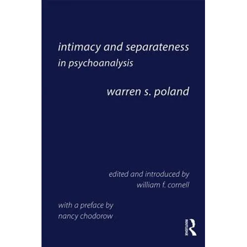 Intimacy and Separateness in Psychoanalysis - Paperback
