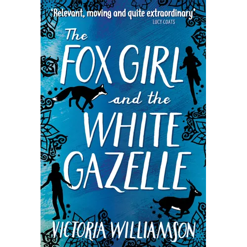 The Fox Girl and the White Gazelle