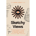 Sketchy Views: A Beginner's Guide to Making Sense of God