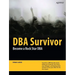 DBA Survivor: Become a Rock Star DBA