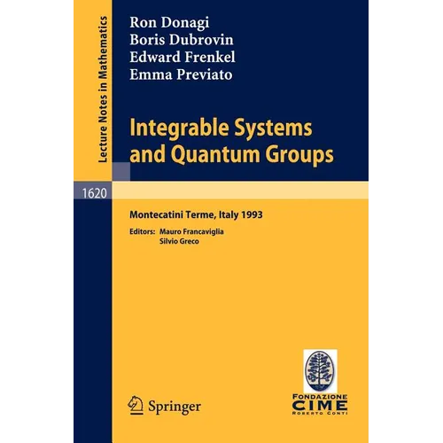 Integrable Systems and Quantum Groups: Lectures Given at the 1st Session of the Centro Internazionale Matematico Estivo (C.I.M.E.) Held in Montecatini