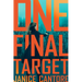 One Final Target