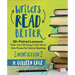 Writers Read Better: Nonfiction: 50+ Paired Lessons That Turn Writing Craft Work Into Powerful Genre Reading