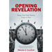 Opening Revelation: Things That Must Shortly Come to Pass