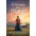 Toward the Dawn