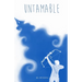 Untamable