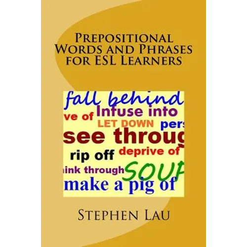 Prepositional Words and Phrases for ESL Learners