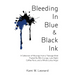 Bleeding In Blue & Black Ink: A Collection of Musings from a Teenage Mind Fueled By 90s Grunge, Late Night Coffee Runs, and a Whole Lotta Angst