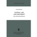 Justice, Law, and Argument: Essays on Moral and Legal Reasoning