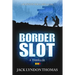Border Slot