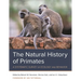 The Natural History of Primates: A Systematic Survey of Ecology and Behavior