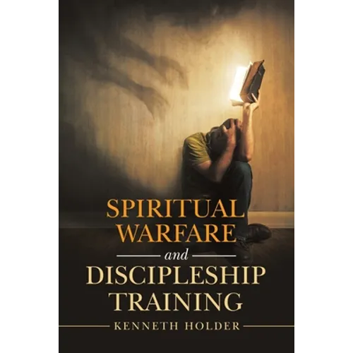 Spiritual Warfare and Discipleship Training
