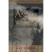 Angels in the Wilderness: The True Story of One Woman's Survival Against All Odds