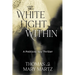 The White Light Within: A Political Spy Thriller