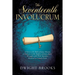 The Seventeenth Involucrum: A Paen to the Skill of James Mason; a Defiance to the Neglect of James Joyce; Wrought with Wild Antickes; Resolved in Come