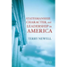Statesmanship, Character, and Leadership in America