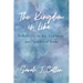 The Kingdom is Like...: Reflections on the Teachings and Parables of Jesus