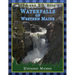 Explore 20 Epic Waterfalls of Western Maine