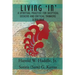 Living "In": A Spiritual Practice for Skeptical Seekers and Critical Thinkers