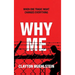 Why Me: When One Tragic Night Changes Everything