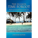 The Islands Time Forgot: Exploring the South Pacific Under Sail