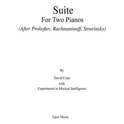 Suite for Two Pianos (After Rachmaninoff): (Prokofiev, Rachmaninoff, Stravinsky)