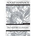 History of Dogma, Volume 1