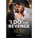 I Do for Revenge