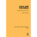 Yoga and the Bible: The Yoga of the Divine Word