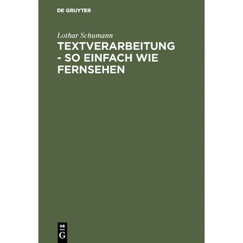 Textverarbeitung - so einfach wie Fernsehen