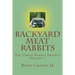 Backyard Meat Rabbits