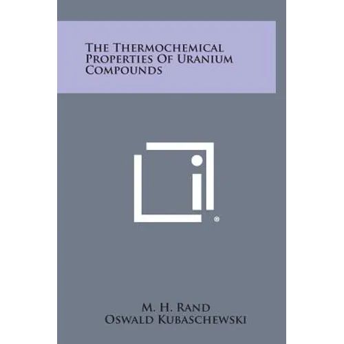The Thermochemical Properties of Uranium Compounds