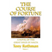 The Course of Fortune-A Novel of the Great Siege of Malta Vol. 1