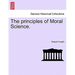 The principles of Moral Science.