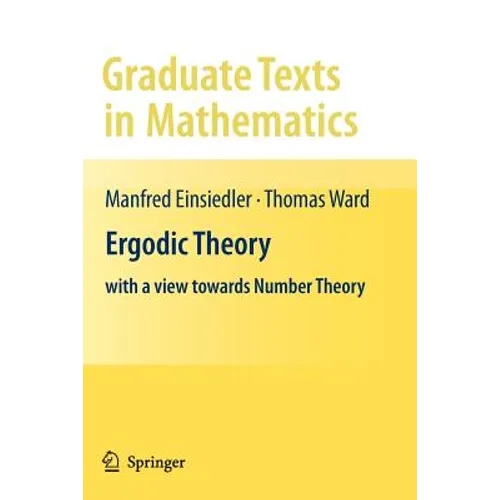 Ergodic Theory: With a View Towards Number Theory