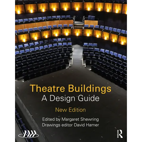 Theatre Buildings: A Design Guide