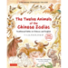 The Twelve Animals of the Chinese Zodiac: Traditional Fables in Chinese and English - A Bilingual Storybook for Kids (Free Online Audio Recordings)