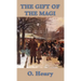 The Gift of the Magi: A Classic Christmas Story