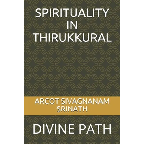 Spirituality in Thirukkural: Divine Path