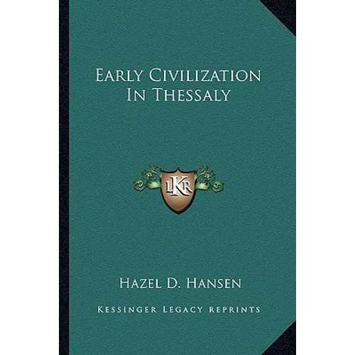 Early Civilization In Thessaly