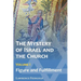 The Mystery of Israel and the Church, Vol. 1: Figure and Fulfillment