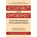 Accountability and Empowerment: A Four-Step Strategy for Overcoming Resentment