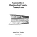 Gunsmiths of Huntingdon County, Pennsylvania