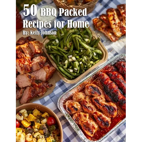 50 BBQ Packed Recipes for Home