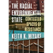 The Racial Environmental State: Contested Spaces of Resistance