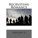 Recruiting Romance