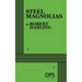 Steel Magnolias