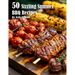 50 Sizzling Summer BBQ Recipes